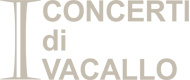 I concerti di Vacallo
